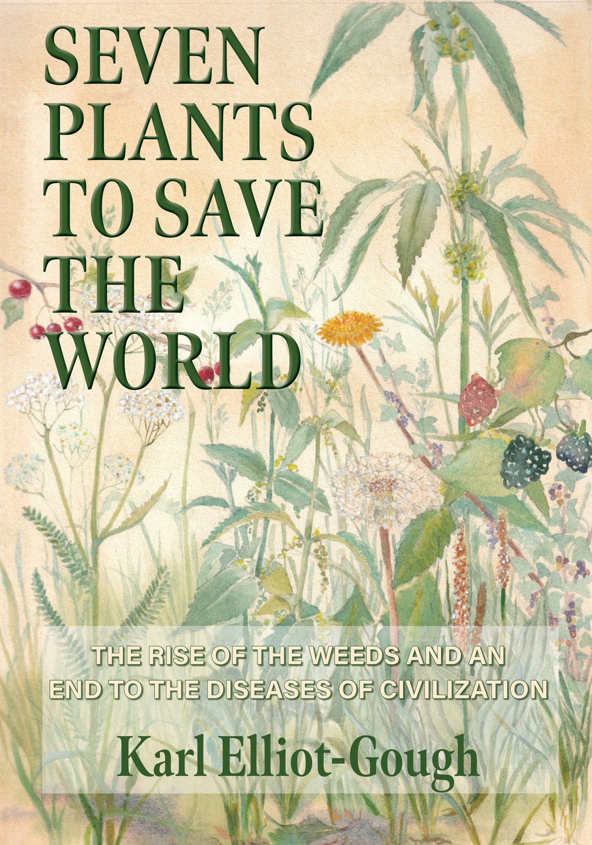Seven Plants to Save the World